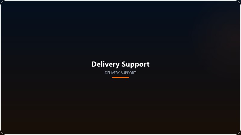 Delivery Support last mile