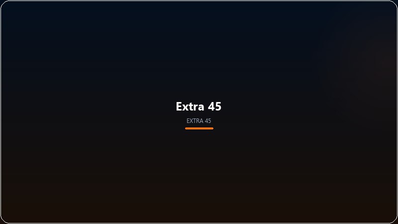 Extra 45 logistics